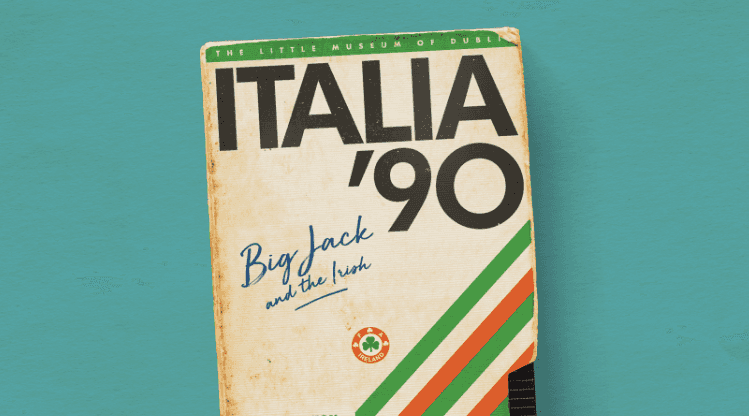 An Italia ’90 exhibition is starting in Dublin this weekend