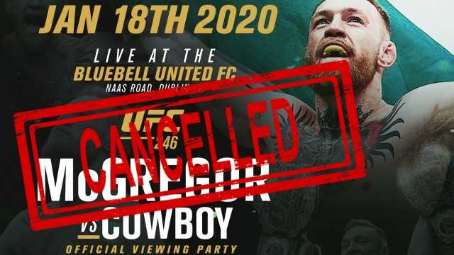 UFC 246 viewing party in Dublin cancelled on advice from Gardai UFC 246 viewing party in Dublin cancelled on advice from Gardai
